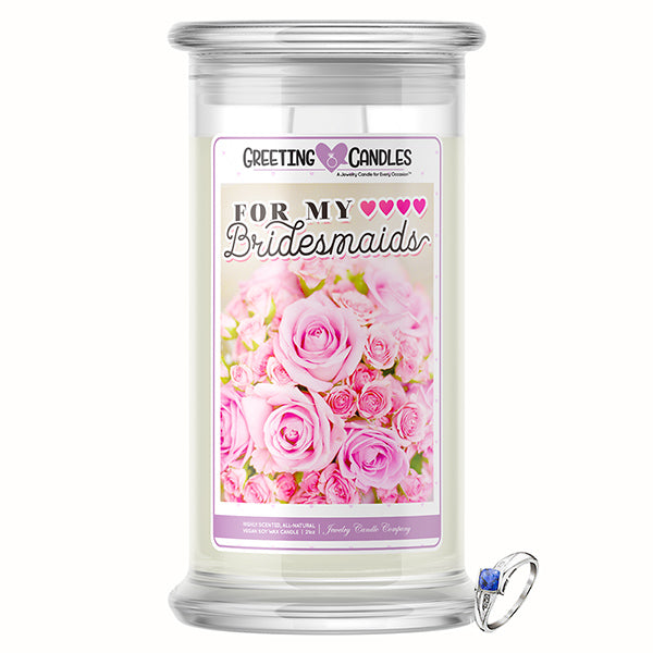 For My Bridesmaids Jewelry Greeting Candles