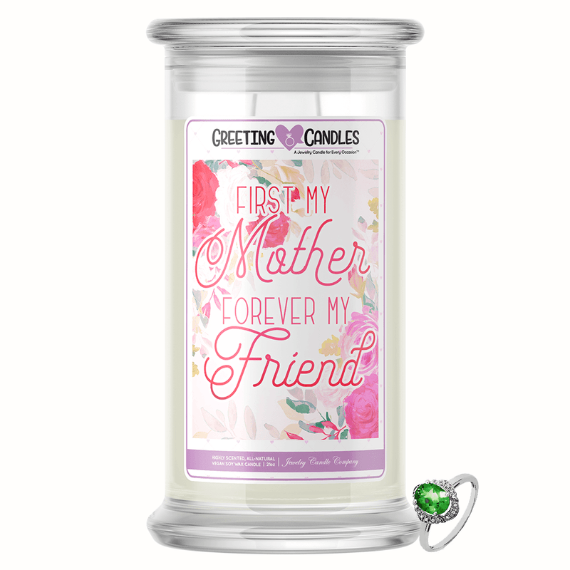 First My Mother, Forever My Friend Jewelry Greeting Candle
