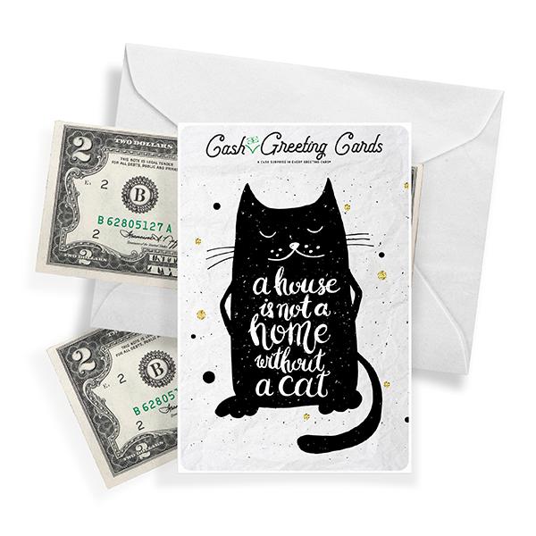 A House Is Not A Home Without A Cat | Cash Greeting Cards®-Cash Greeting Cards-The Official Website of Jewelry Candles - Find Jewelry In Candles!