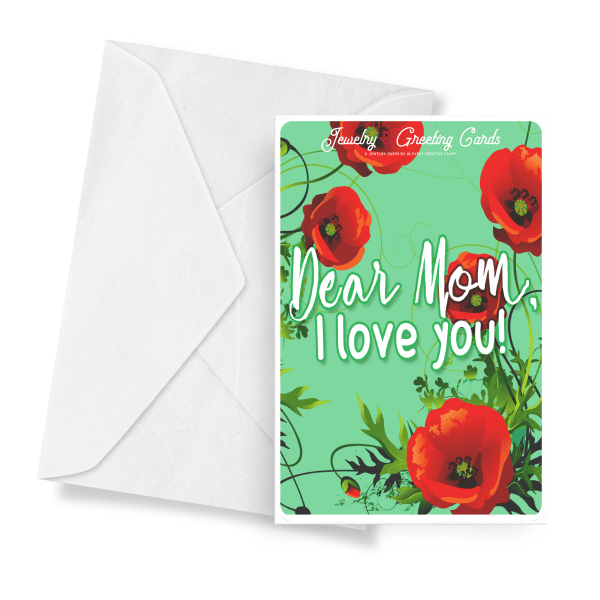 Dear Mom, I Love You! | Mother's Day Jewelry Greeting Cards®-Jewelry Greeting Cards-The Official Website of Jewelry Candles - Find Jewelry In Candles!