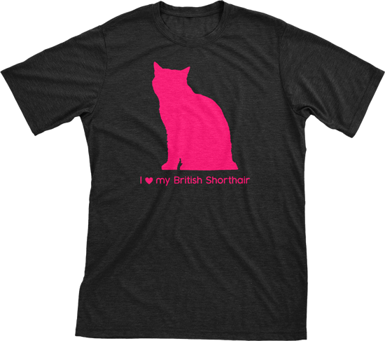 I Love My British Shorthair | Must Love Cats® Hot Pink On Black Short Sleeve T-Shirt-Must Love Cats® T-Shirts-The Official Website of Jewelry Candles - Find Jewelry In Candles!