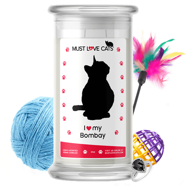 I Love My Bombay | Must Love Cats® Candle-Must Love Cats® Candle-The Official Website of Jewelry Candles - Find Jewelry In Candles!