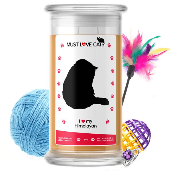 I Love My Himalayan | Must Love Cats® Candle-Must Love Cats® Candle-The Official Website of Jewelry Candles - Find Jewelry In Candles!