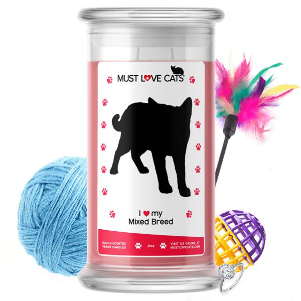 I Love My Mixed Breed | Must Love Cats® Candle-Must Love Cats® Candle-The Official Website of Jewelry Candles - Find Jewelry In Candles!