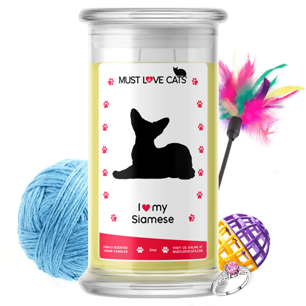 I Love My Siamese | Must Love Cats® Candle-Must Love Cats® Candle-The Official Website of Jewelry Candles - Find Jewelry In Candles!