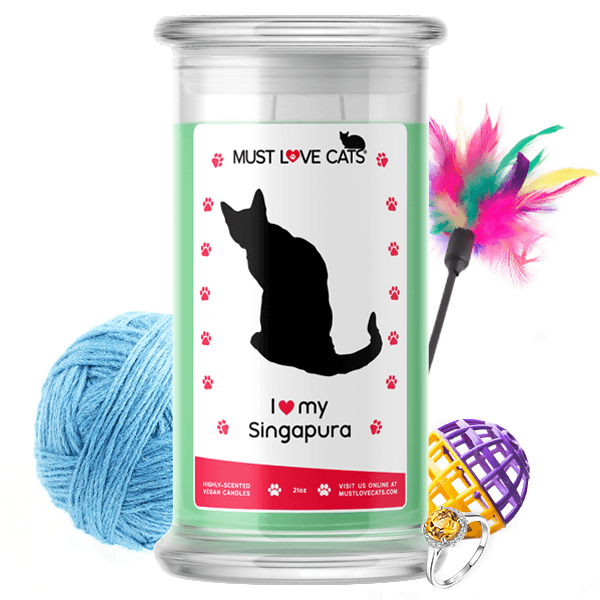 I Love My Singapura | Must Love Cats® Candle-Must Love Cats® Candle-The Official Website of Jewelry Candles - Find Jewelry In Candles!
