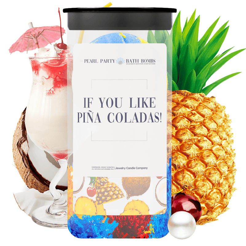 If You Like Piña Coladas! Pearl Party Bath Bombs Twin Pack