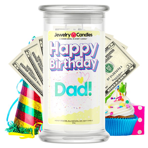 Happy Birthday Dad! Happy Birthday Cash Money Candle