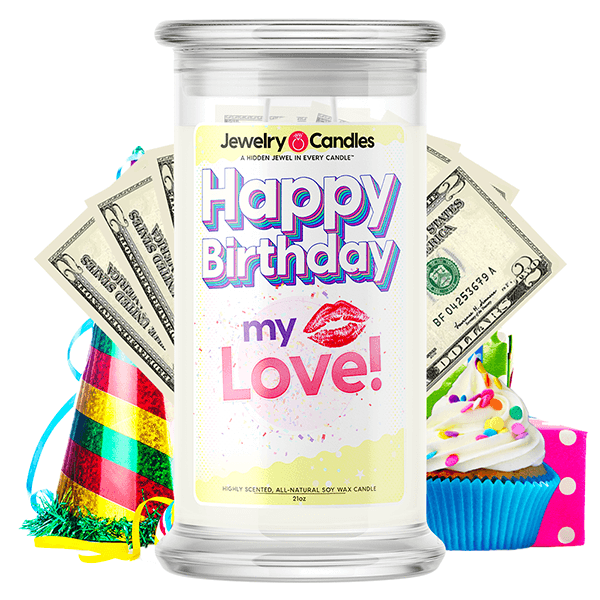 happy birthday my love cash candles