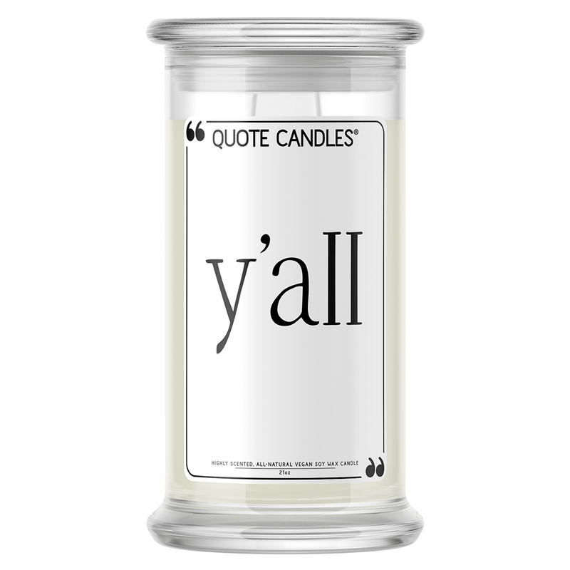 Y'all | Quote Candle®-Quote Candles-The Official Website of Jewelry Candles - Find Jewelry In Candles!
