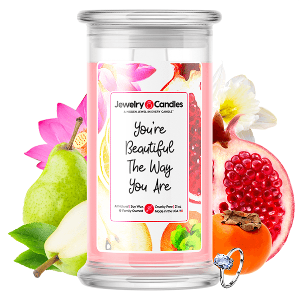 you're beautiful the way you are jewelry candle