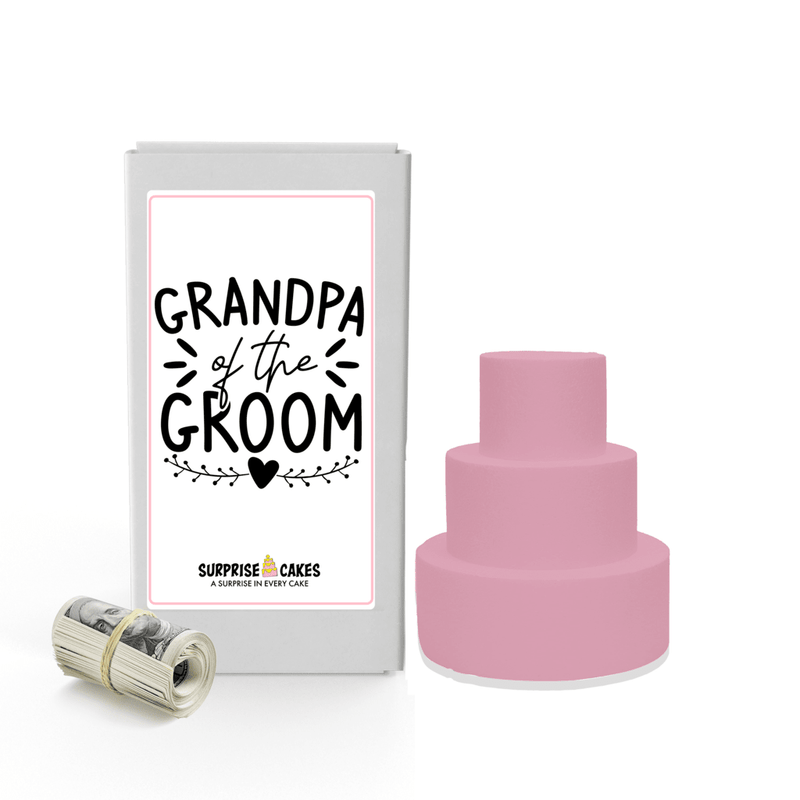 Grandpa of the Groom | Wedding Surprise Cash Cakes