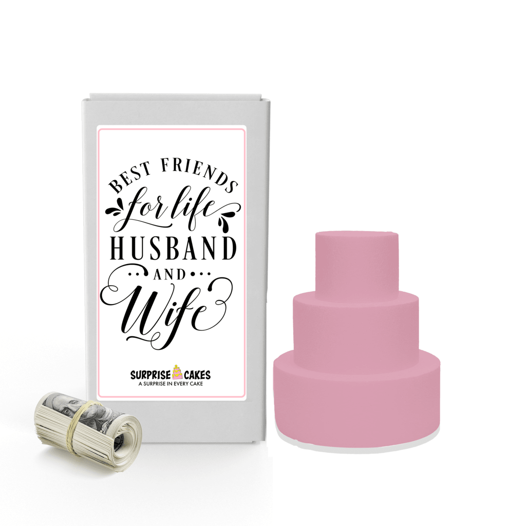 Best Friends for life Husband and Wife | Wedding Surprise Cash Cakes