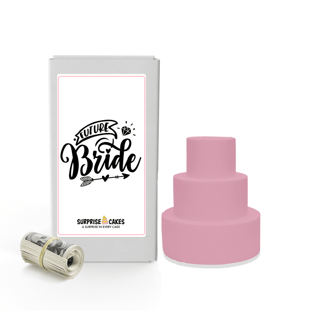 Future Bride 3 | Wedding Surprise Cash Cakes