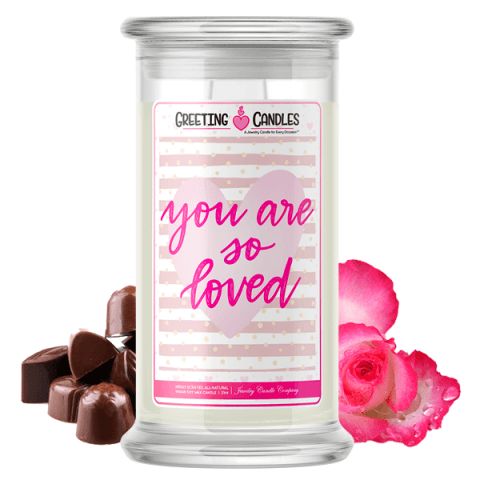 You Are So Loved Jewelry Candle
